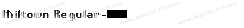 Miltown Regular字体转换